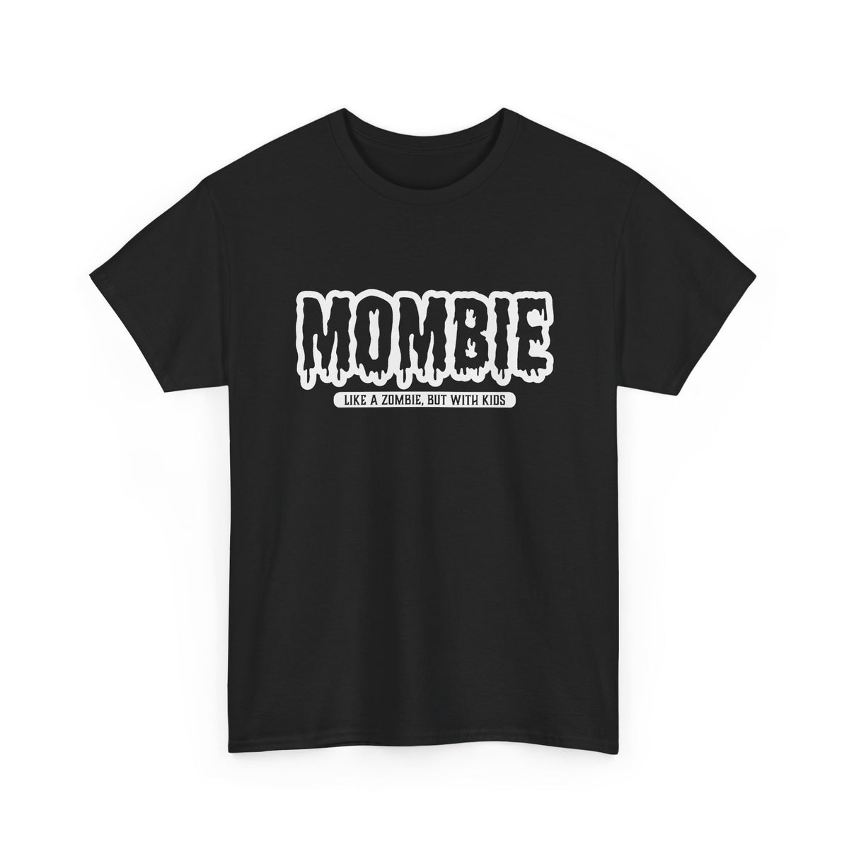 Mombie T-Shirt