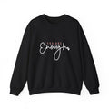 You Are Enough Sweatshirt