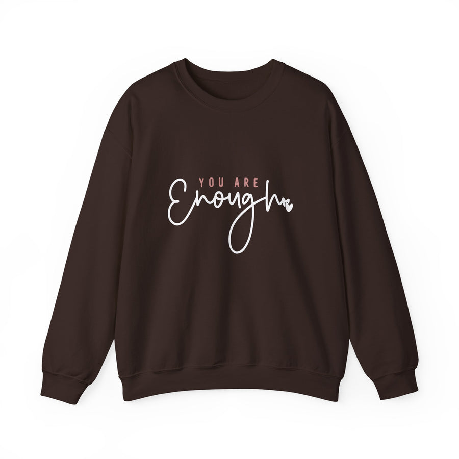 You Are Enough Sweatshirt