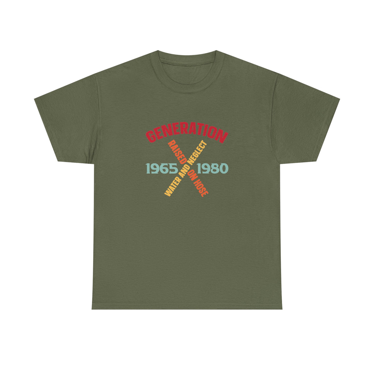"Gen X " Hoses and Neglect T-shirt