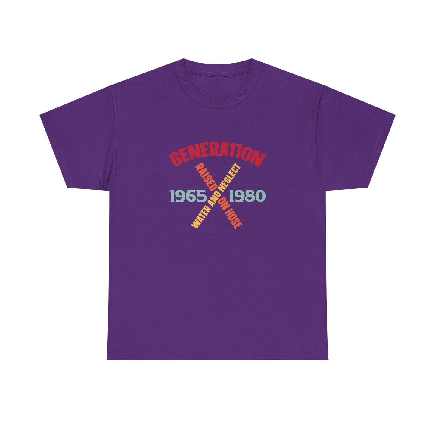 "Gen X " Hoses and Neglect T-shirt