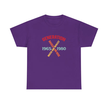 "Gen X " Hoses and Neglect T-shirt