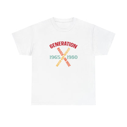 "Gen X " Hoses and Neglect T-shirt