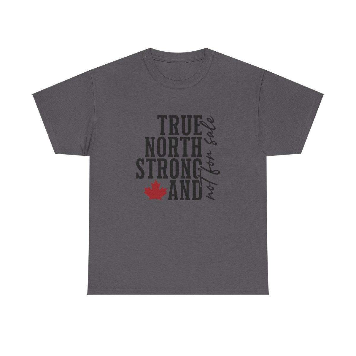 True North Strong T-shirt