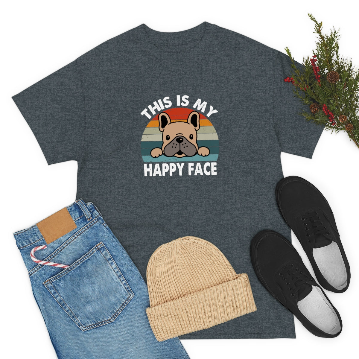 French Bull Dog Tee This Is My Happy Face