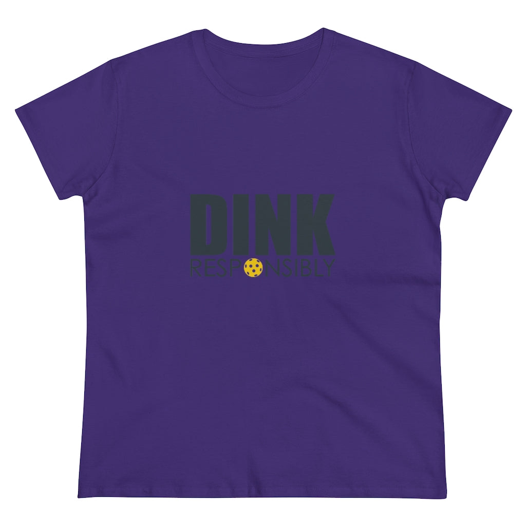 Dink Responsibly Ladies T-Shirt