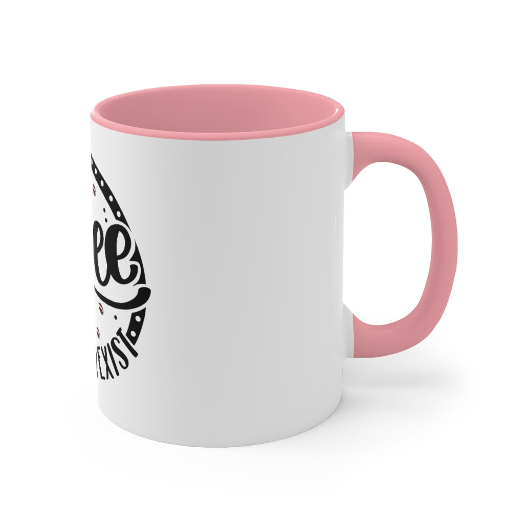 Copy of I Drink Coffee Then I Exist