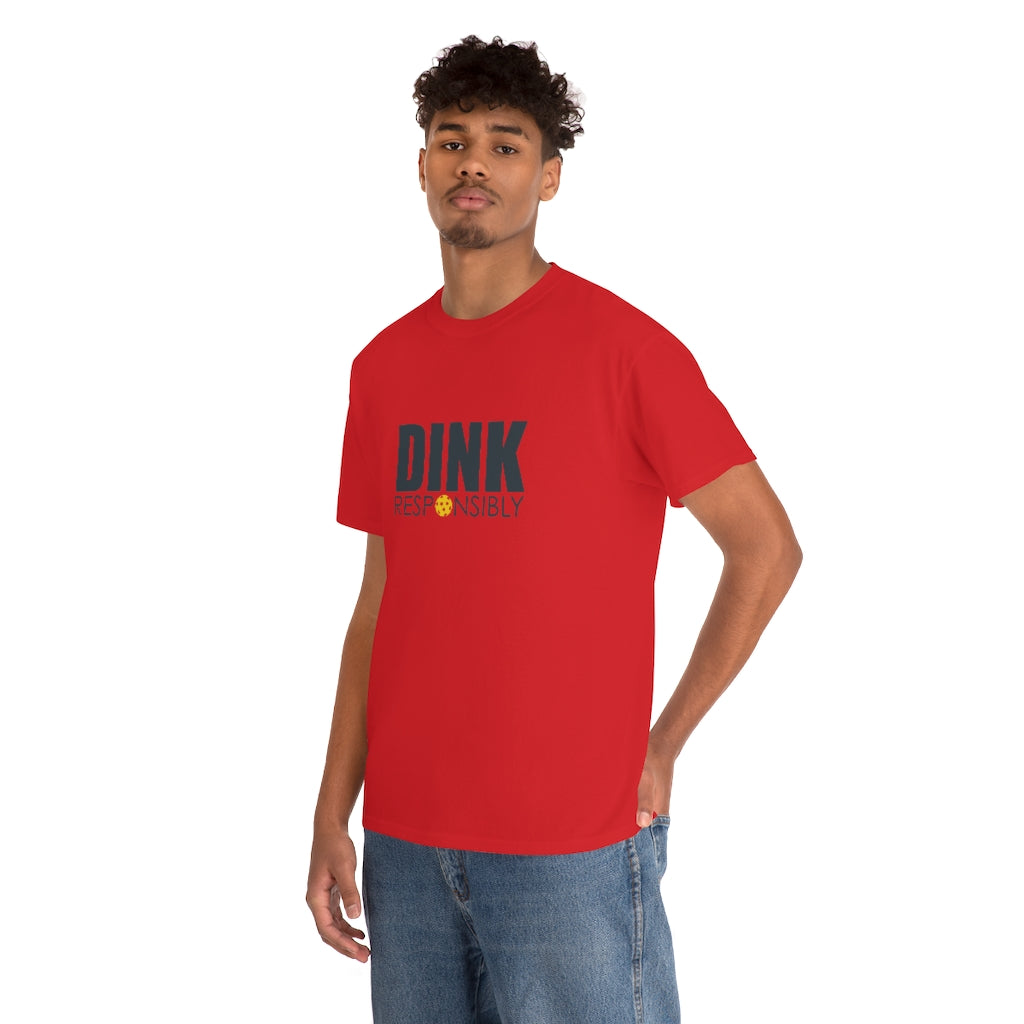 Dink Responsibly Cotton Tee