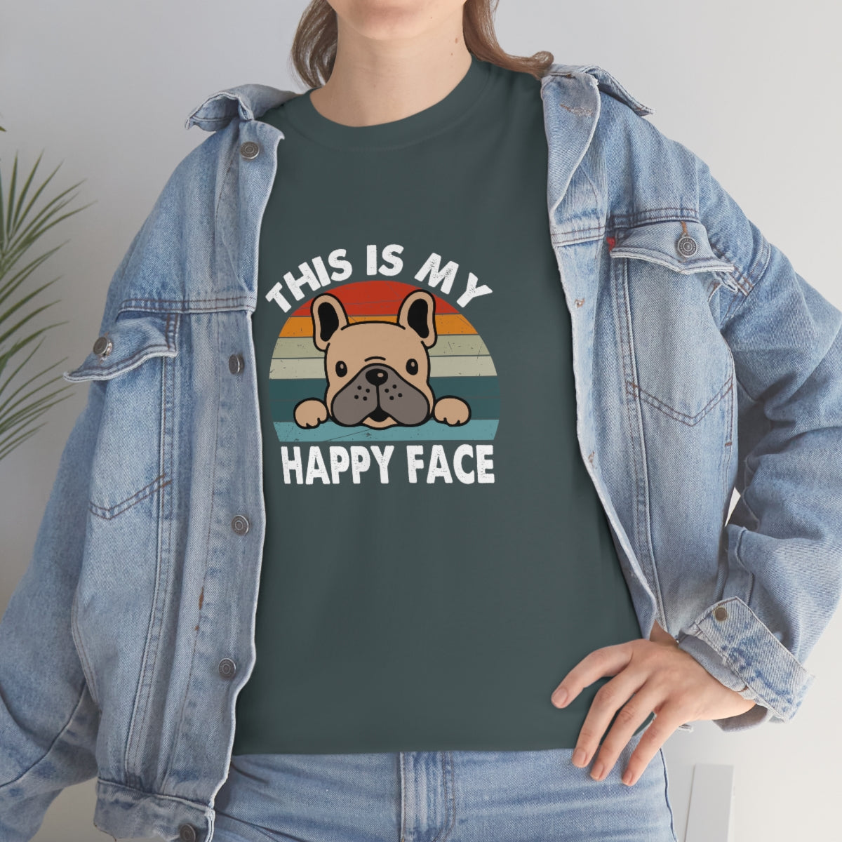 French Bull Dog Tee This Is My Happy Face