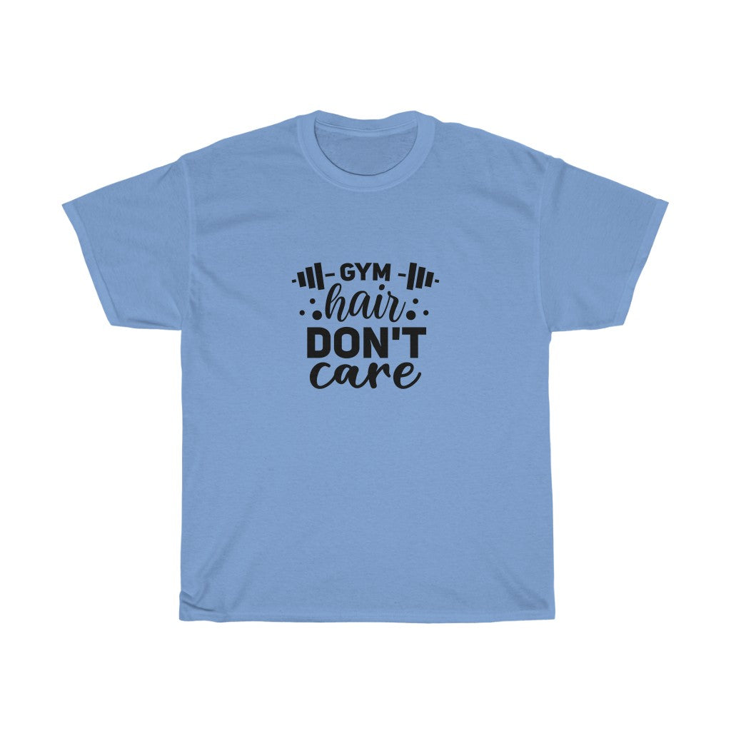 Gym Hair Don't Care Cotton Tee