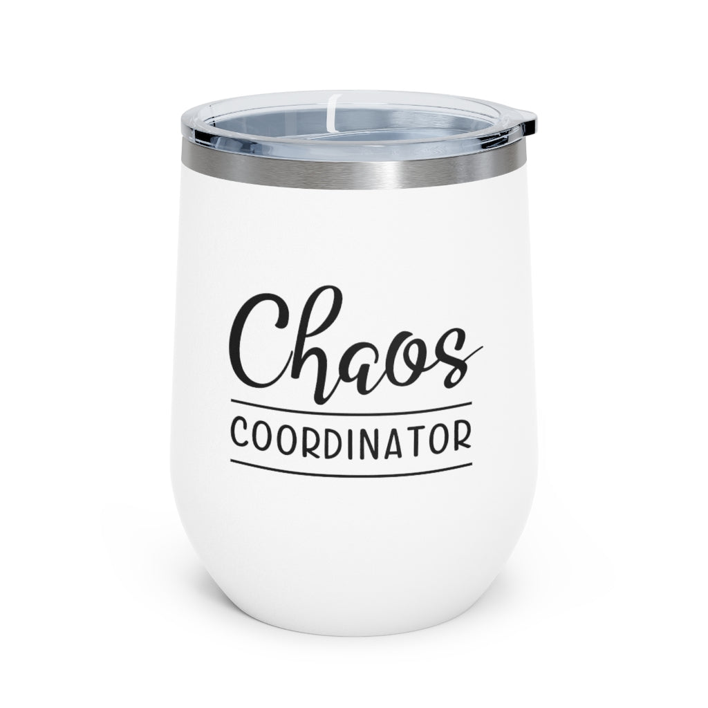 Chaos Coordinator - 12oz Insulated Wine Tumbler