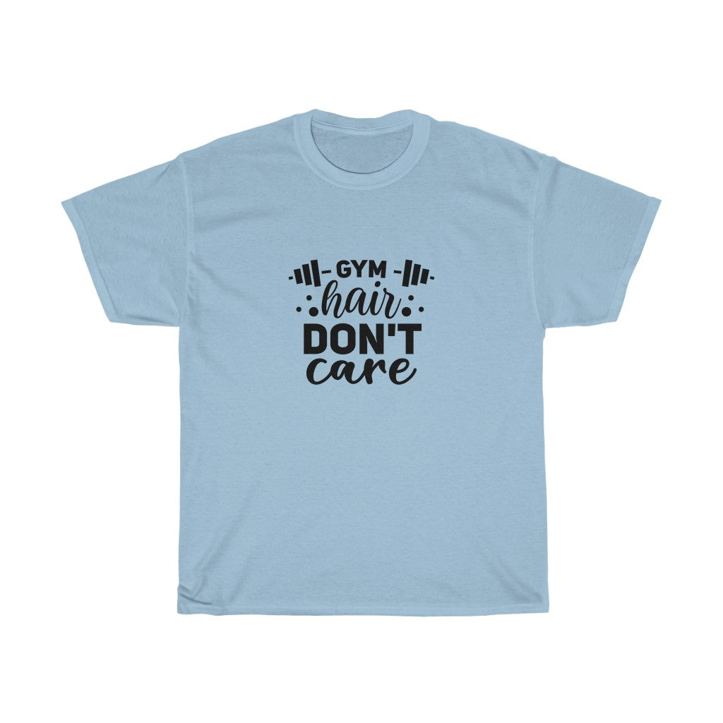 Gym Hair Don't Care Cotton Tee