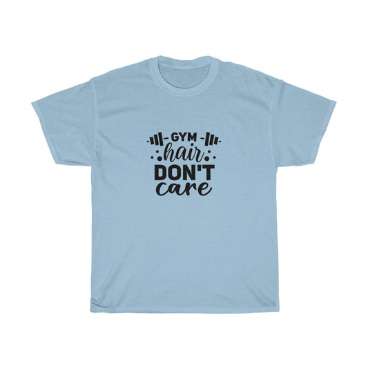 Gym Hair Don't Care Cotton Tee