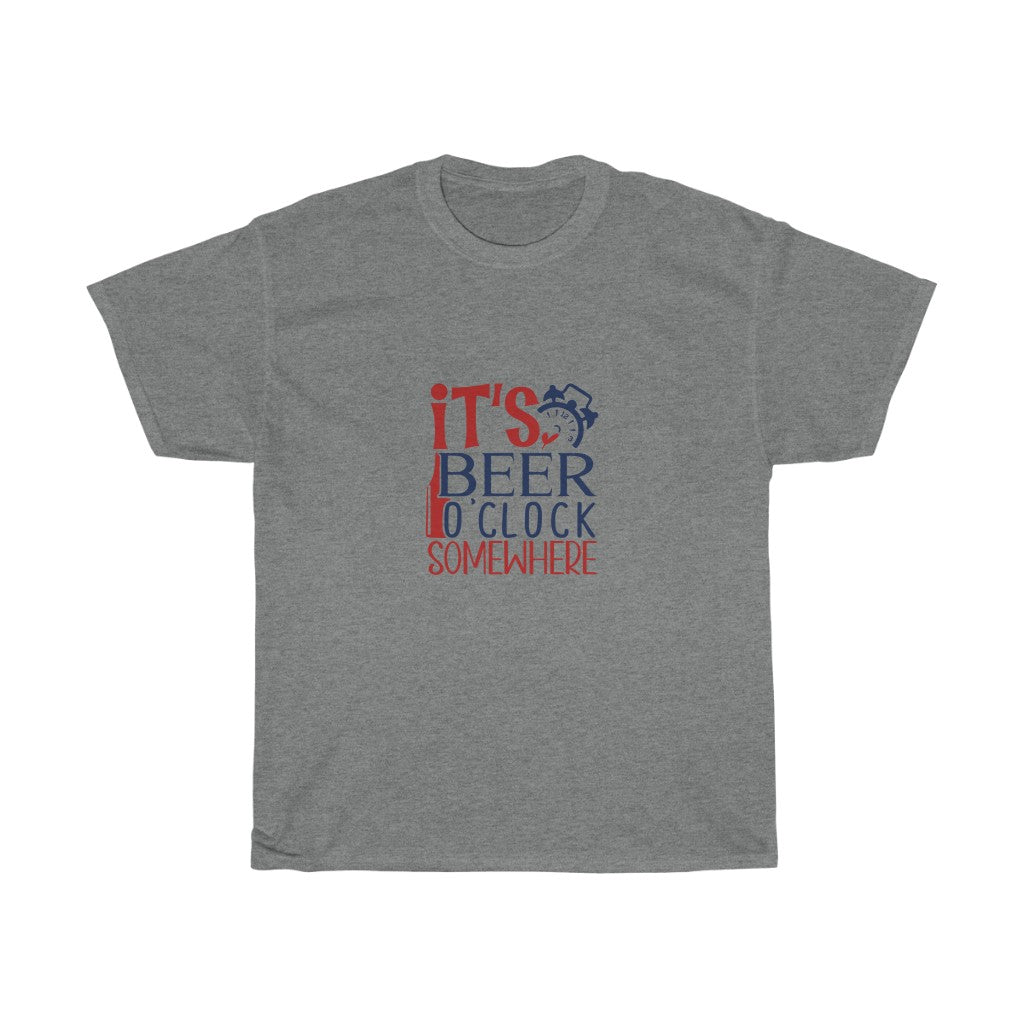 It's Beer O'Clock Somewhere Unisex T-shirt