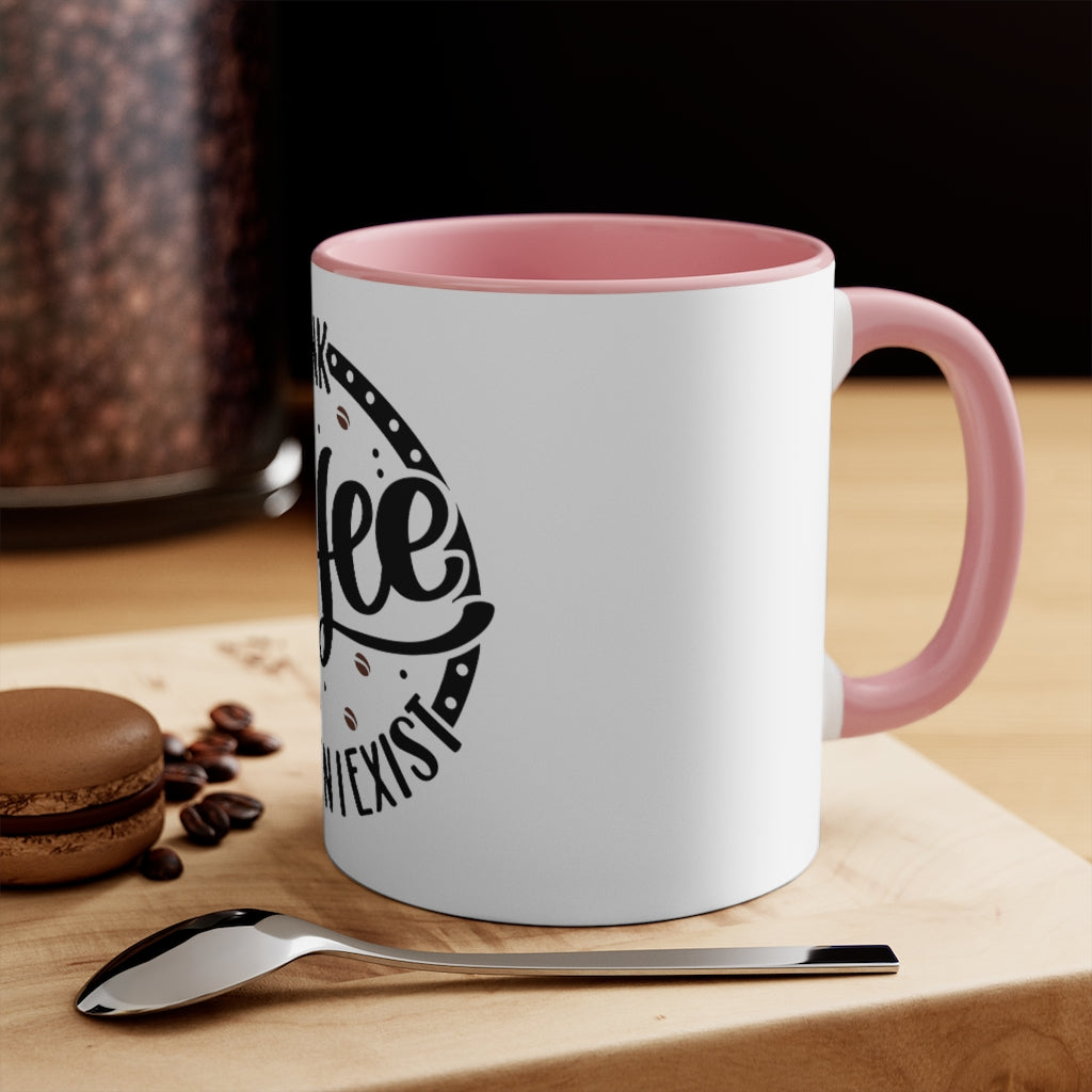 Copy of I Drink Coffee Then I Exist
