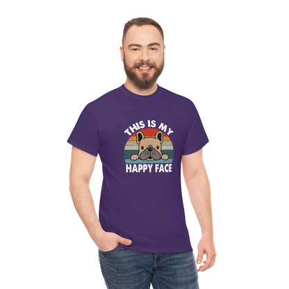 French Bull Dog Tee This Is My Happy Face