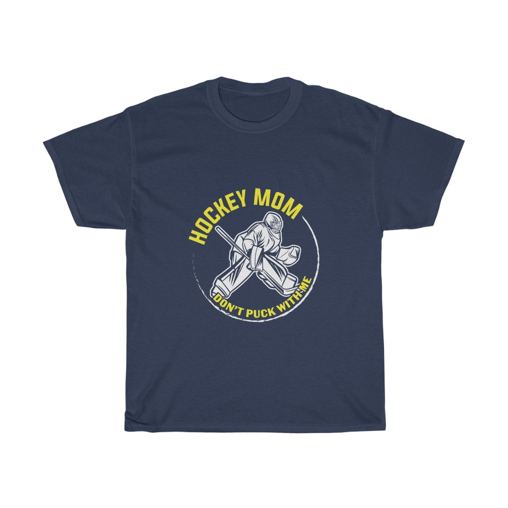 Hockey Mom Don't Puck With Me Tee
