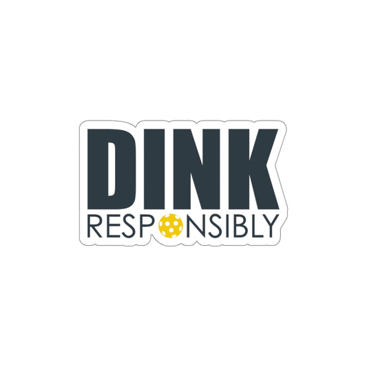 Dink Responsibly Stickers