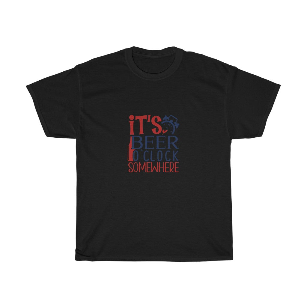 It's Beer O'Clock Somewhere Unisex T-shirt