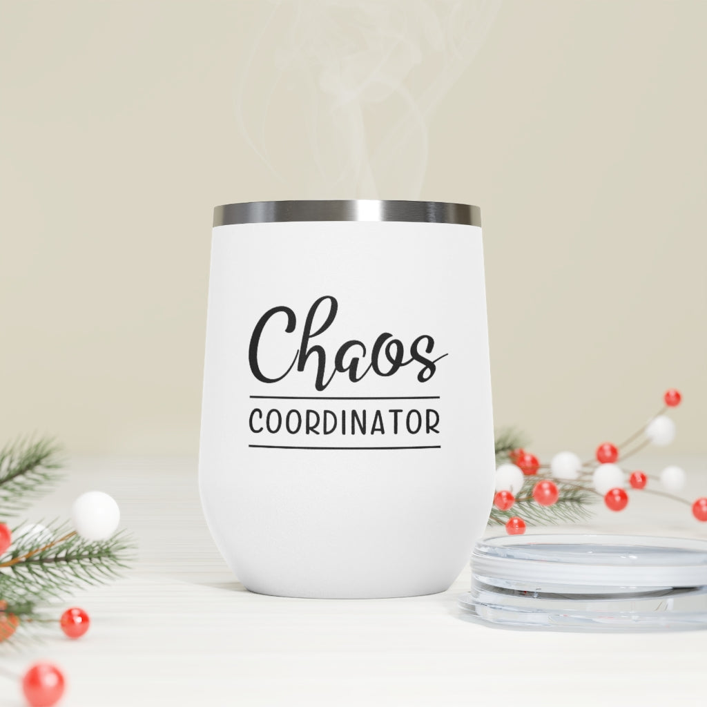 Chaos Coordinator - 12oz Insulated Wine Tumbler
