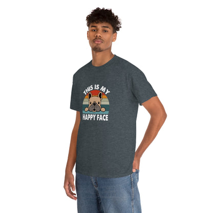 French Bull Dog Tee This Is My Happy Face